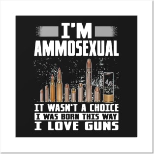 Im Ammosexual Posters and Art